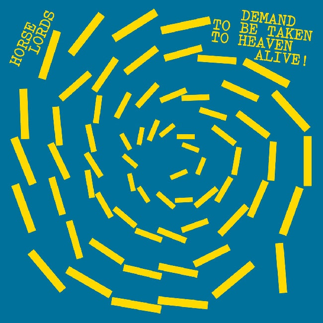 Horse Lords - Demand to Be Taken to Heaven Alive! (White Vinyl LP)