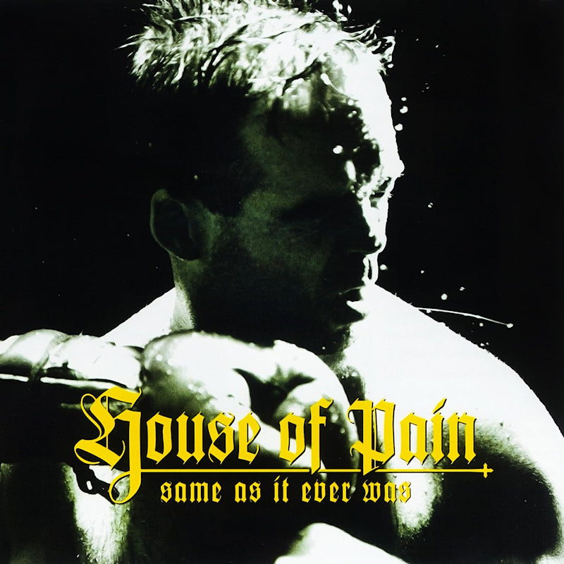 House of Pain - Same As It Ever Was (LP)