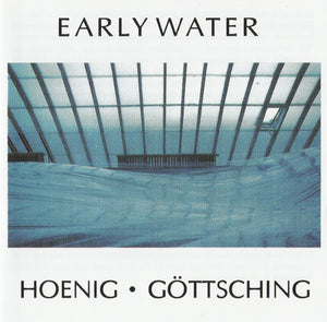 Michael & Manuel Gottsching Hoenig - Early Water (Clear Blue Vinyl)