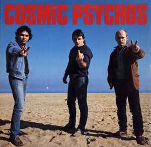USED - Cosmic Psychos - Cosmic Psychos