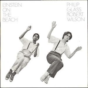 USED - Philip Glass - Einstein On The Beach