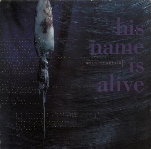 USED - His Name Is Alive - Home Is In Your Head