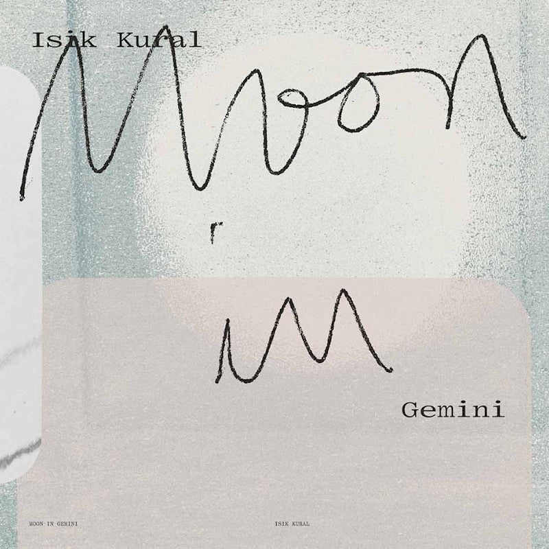 Isik Kural - Moon In Gemini (LP)