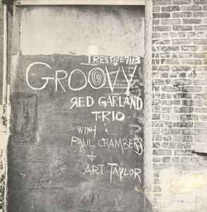 USED - The Red Garland Trio - Groovy