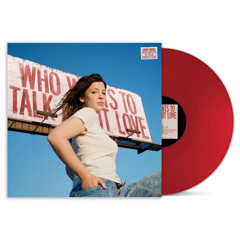 Jade Bird - Who Wants To Talk About Love (Red Coloured LP)
