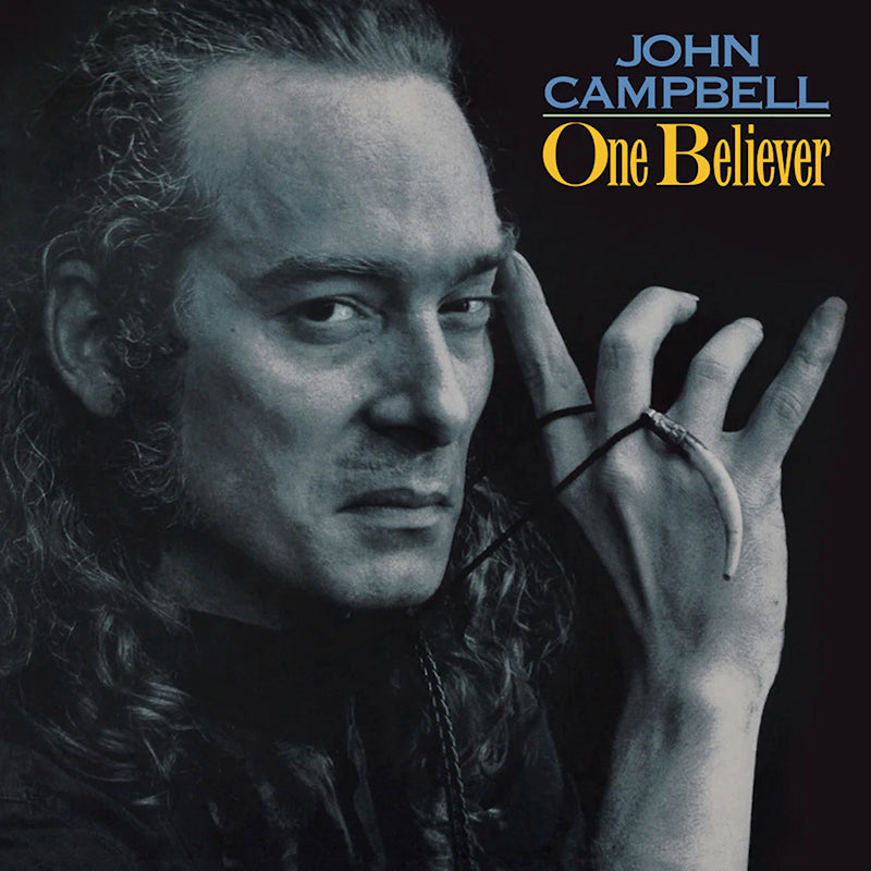John Campbell - One Believer (Blue Vinyl LP)