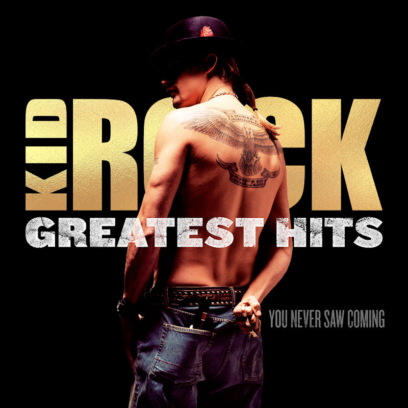 Kid Rock - Greatest hits: you never saw coming (LP)