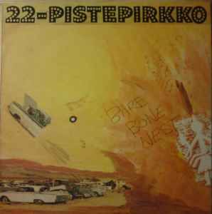 USED - 22 Pistepirkko - Bare Bone Nest
