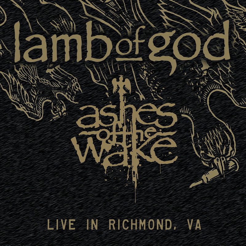 Lamb of God - Ashes of the Wake - Live In Richmond, Va (Etched D-Side LP)
