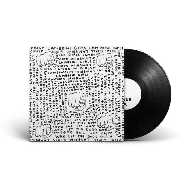Lambrini Girls - Who Let The Dogs Out (David Shrigley Edition) (LP)