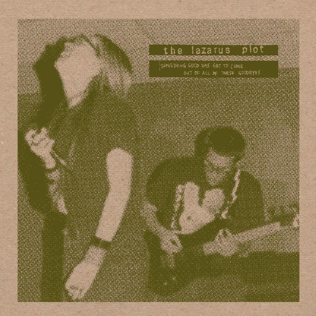 Lazarus Plot - Something Good Has Got To Come Out Of All Of These... (LP)