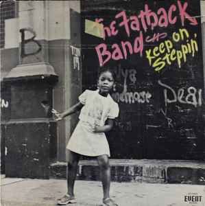 USED - The Fatback Band - Keep On Steppin'