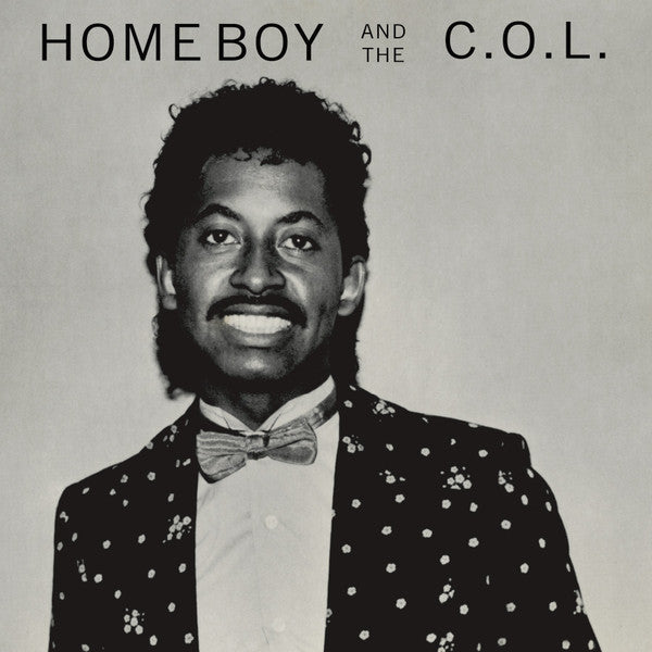 Home Boy and The C.O.L. - Home Boy and The C.O.L. (LP)