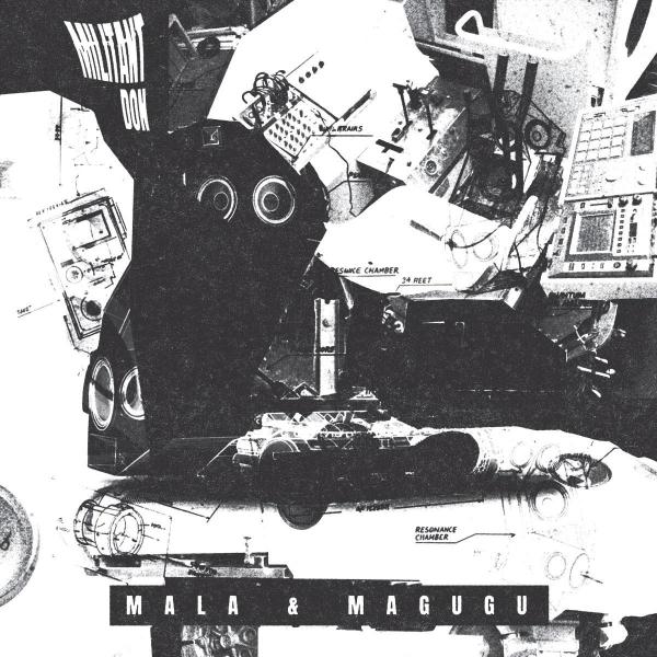 Mala & Magugu - Militant Don (10")