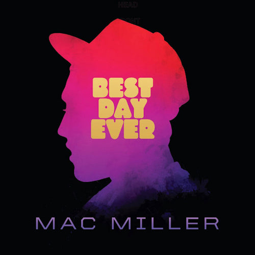 Mac Miller - Best Day Ever (LP)