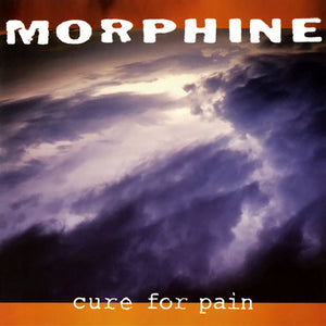 Morphine - Cure For Pain (LP)