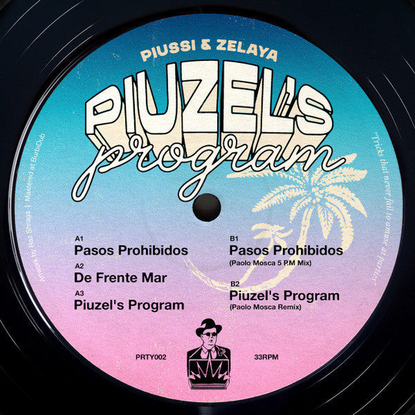 Piussi / Zelaya - Piuzel's Program (inc. Paolo Mosca remixes) (12")
