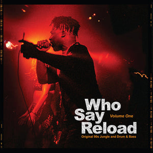 Various Artists - Who Say Reload Volume One