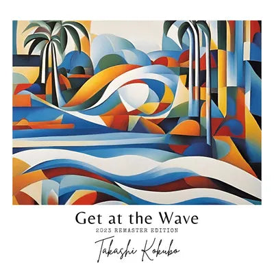 Takashi Kokubo - Get At The Wave (LP)