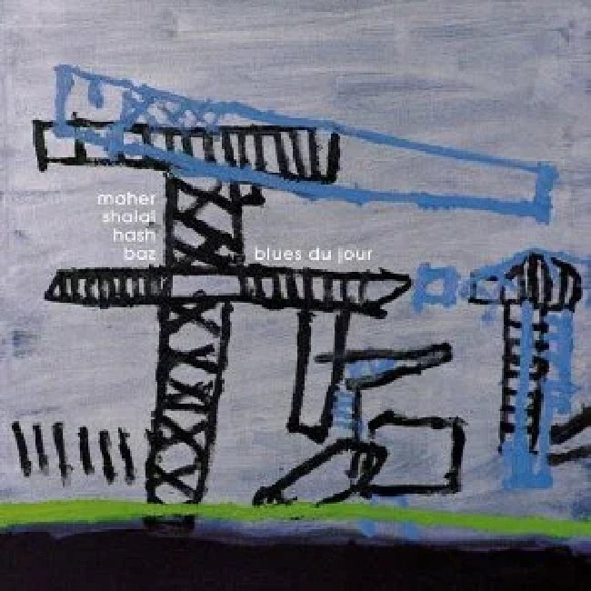 Maher Shalal Hash Baz - Blues Du Jour (LP)