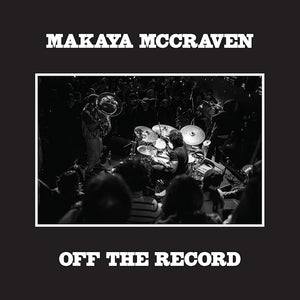 Makaya Mccraven - Off The Record (LP)