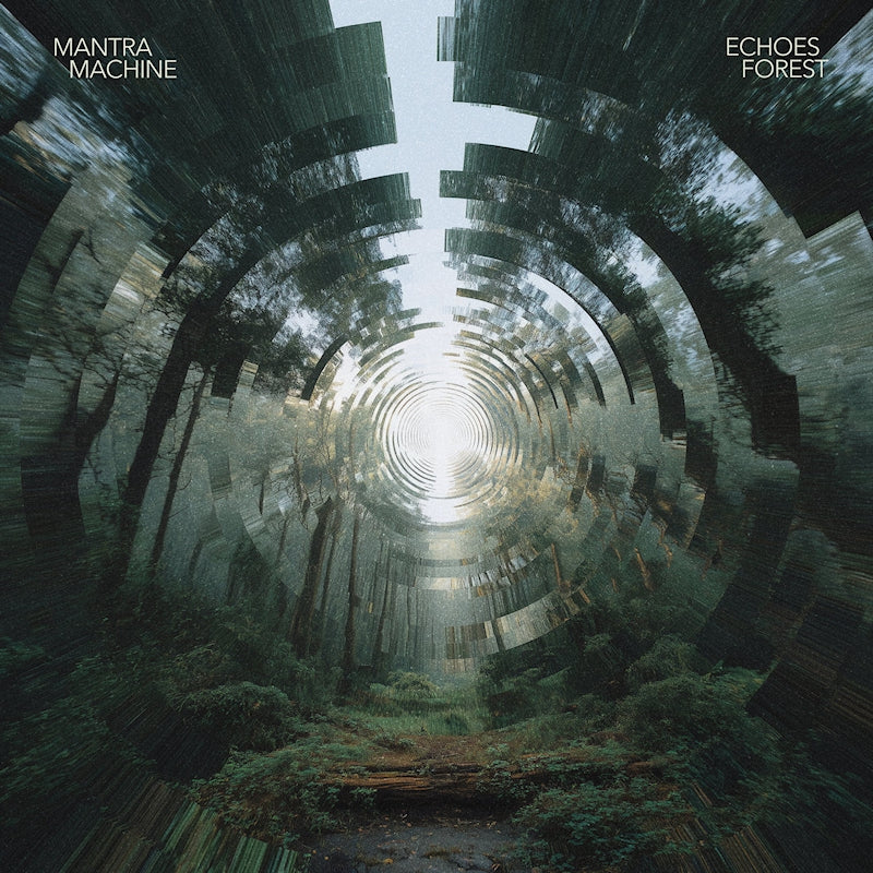 Mantra Machine - Echoes Forest (LP)