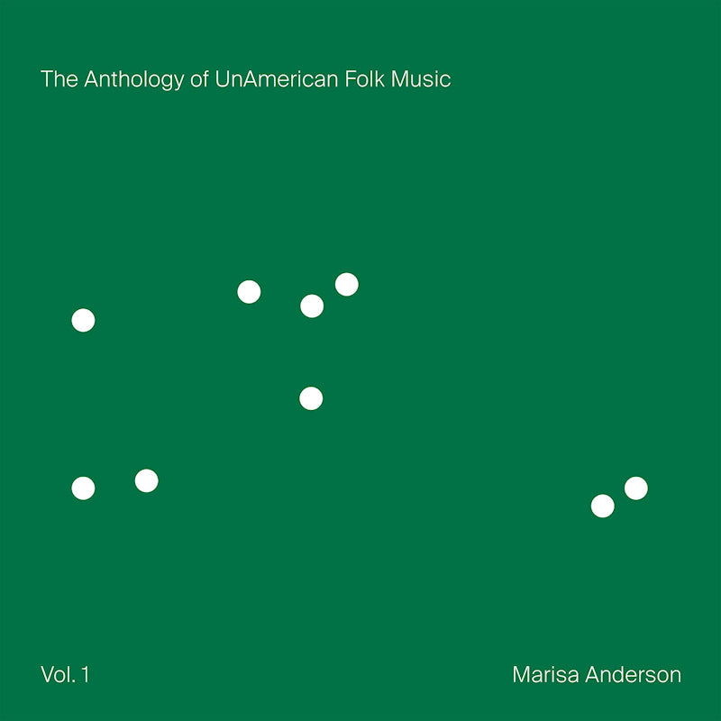 Marisa Anderson - The Anthology Of Unamerican Folk Music (Vol.1) (Green Vinyl LP)