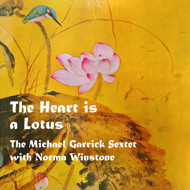 The Michael Garrick Sextet With Norma Winstone - The Heart Is A Lotus (LP)