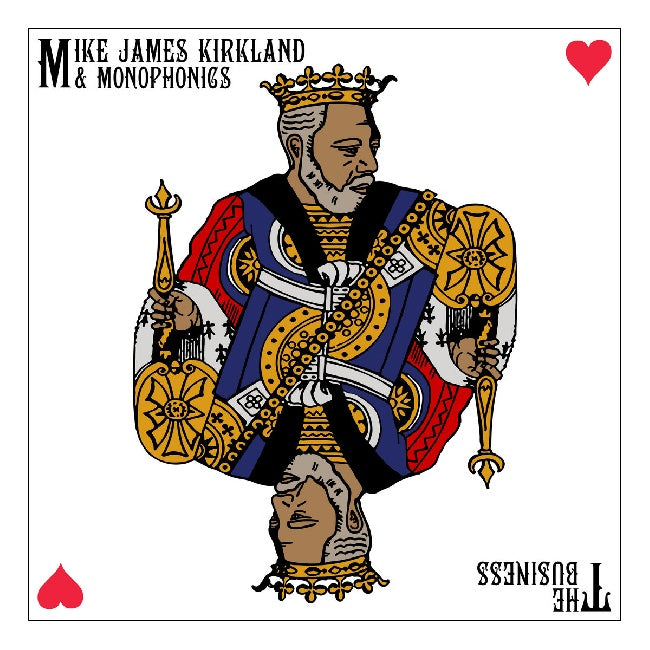 Mike James Kirkland & Monophonics - The Business (LP)