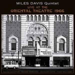 Miles Davis Quintet - Live at the oriental theatre 1966 (LP)