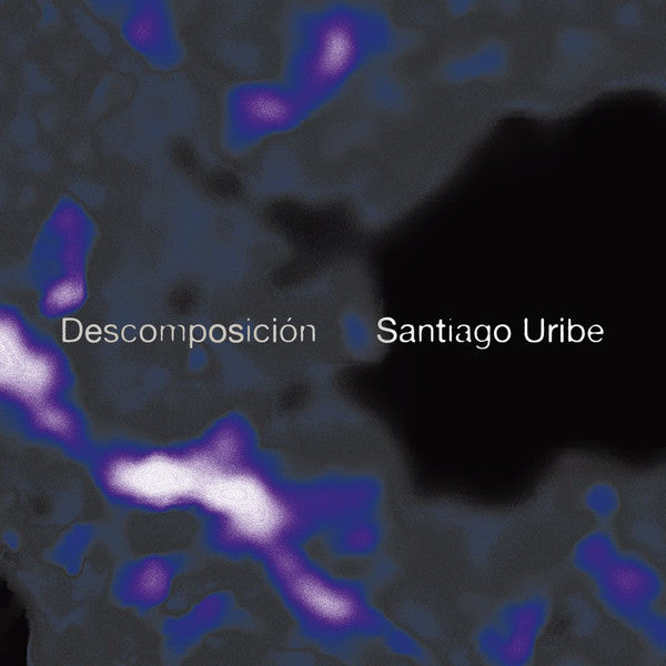 Santiago Uribe - Descomposición