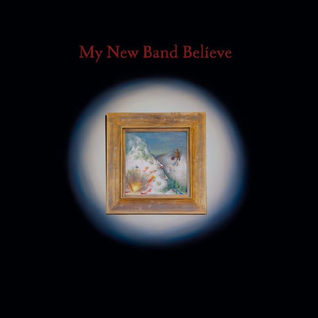 My New Band Believe - My New Band Believe (LP)