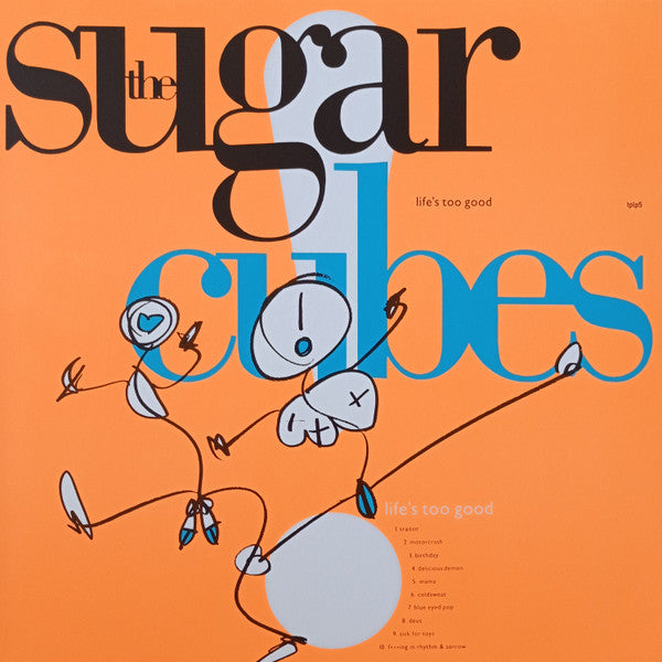 The Sugarcubes - Life's Too Good (Orange Vinyl)