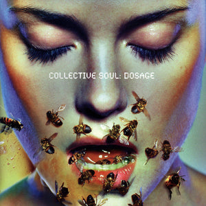 COLLECTIVE SOUL - DOSAGE (Colour Tbc Vinyl)