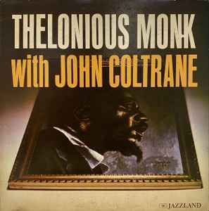 USED - Thelonious Monk, John Coltrane - Thelonious Monk With John Coltrane