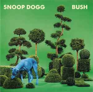 USED - Snoop Dogg - Bush