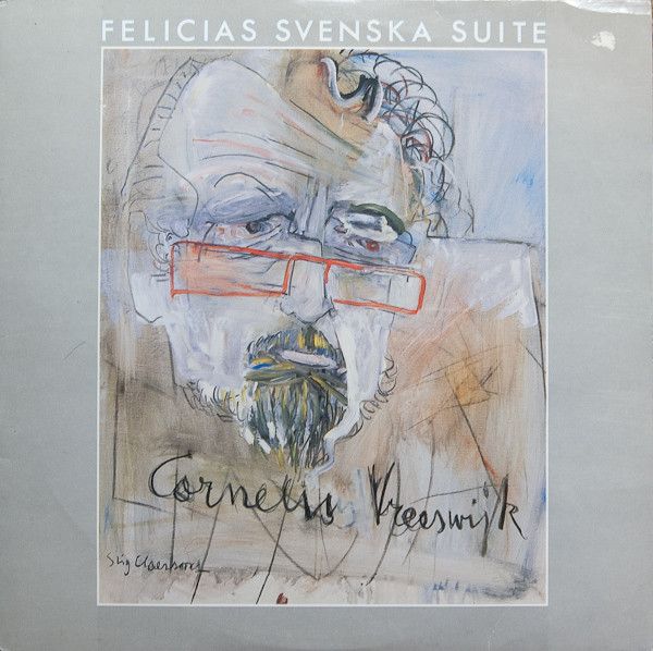 USED - Cornelis Vreeswijk - Felicias Svenska Suite