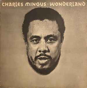 USED - Charles Mingus - Wonderland