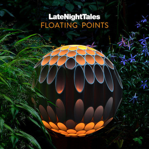 Floating Points - LateNightTales