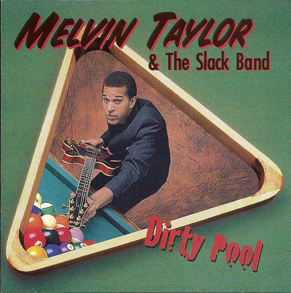 Melvin Taylor & The Slack Band - Dirty Pool (LP)