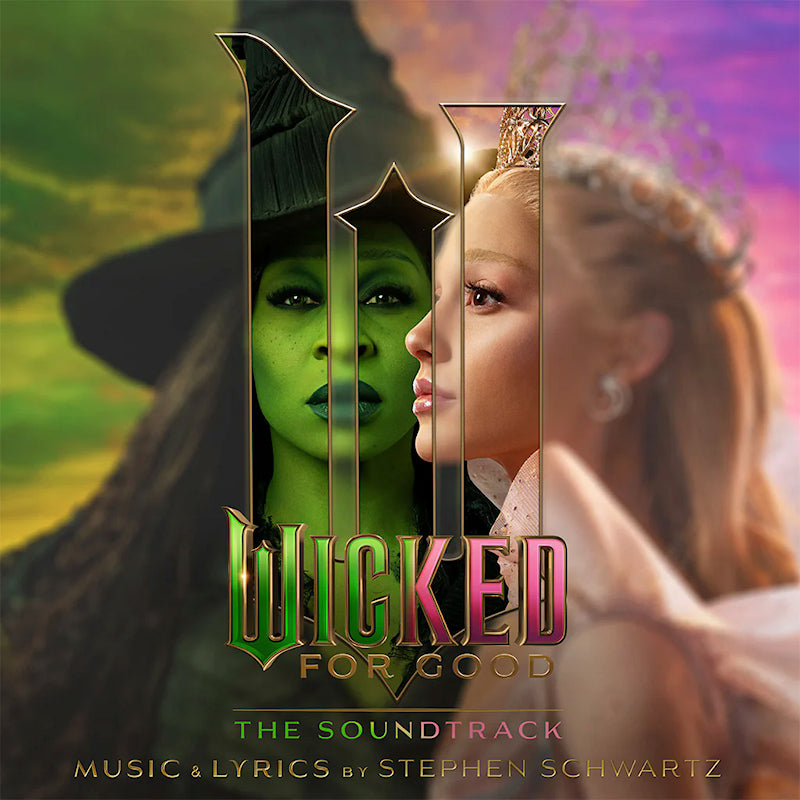 Wicked Movie Cast, Cynthia Erivo, Ariana Grande - Wicked: For Good – The Soundtrack (LP)