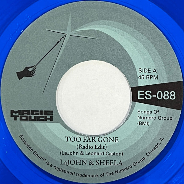 LaJohn & Sheela - Too Far Gone (Translucent Blue Vinyl)