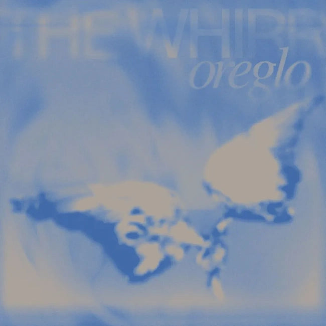 Oreglo - The Whirr (12")