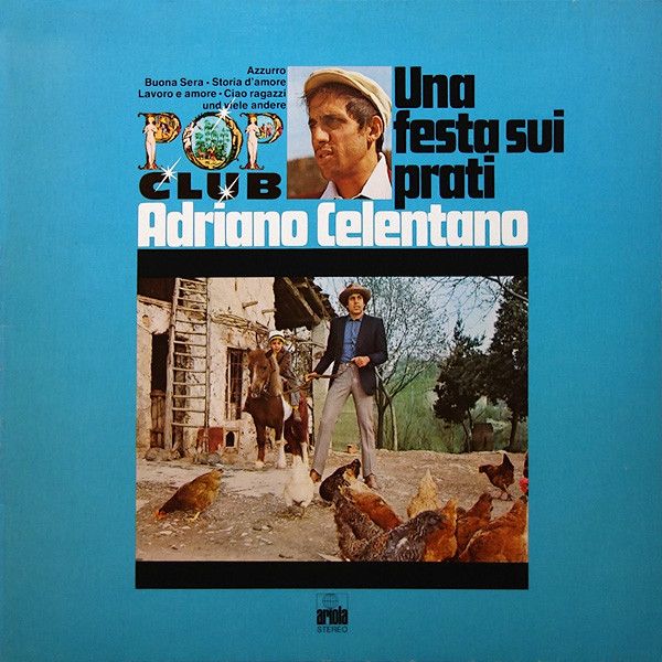 USED - Adriano Celentano - Una Festa Sui Prati