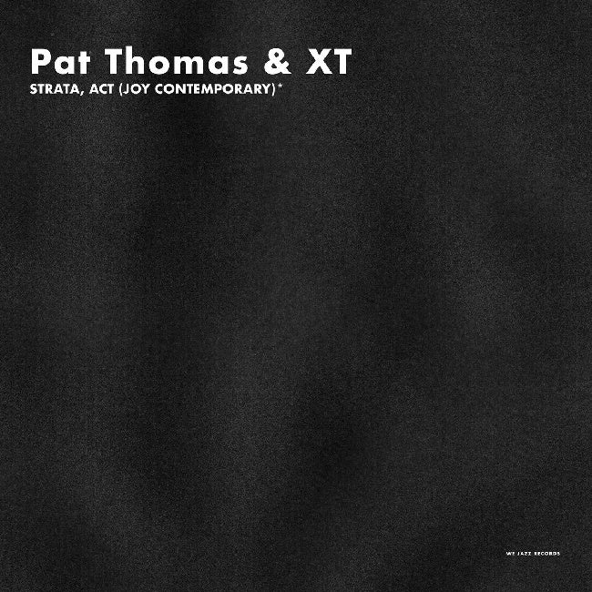 Pat Thomas & XT - Strata, Act (Joy Contemporary) (LP)