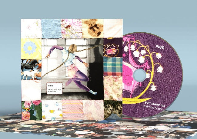 Piss - You Made Me / Skin On Linen (CD)