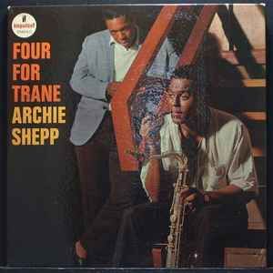 USED - Archie Shepp - Four For Trane