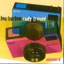 USED - Lou Barlow, Rudy Trouvé - Lou Barlow / Rudy Trouvé