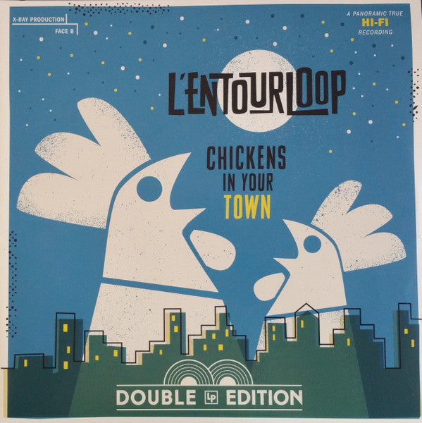 L'Entourloop - Chickens In Your Town (LP)