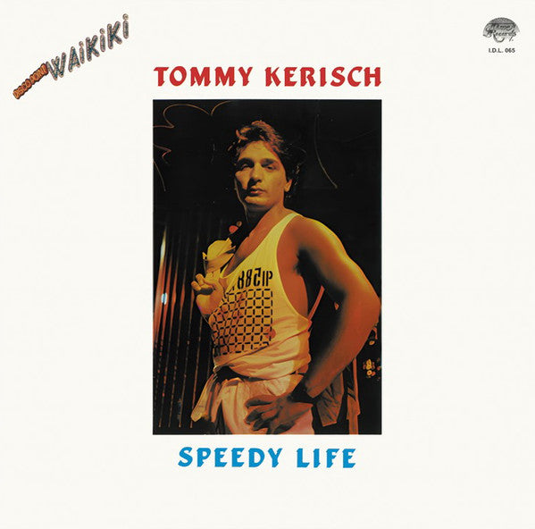 Tommy Kerisch - Speedy Life (12")